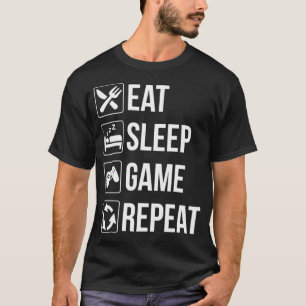 T-shirt Drôle Mangez Sommeil Jeu Répéter T pour Jeux Vidéo