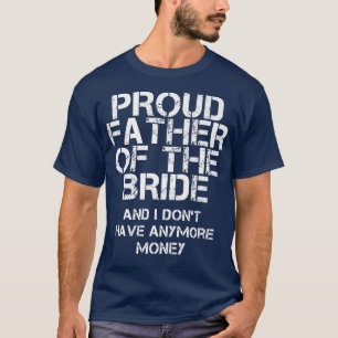 T-shirt Drôle Mariage nuptiale dire papa mariée Hommes fem