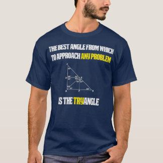 T-shirt Drôle Math Enseignant Cadeau Essayez angle 