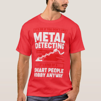 T-shirt Drôle Metal Détection Detectorist Cadeau
