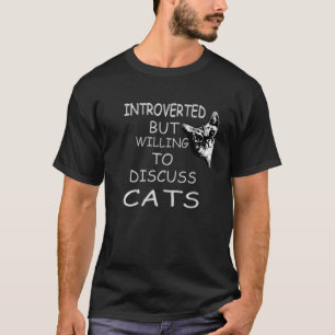 T-shirt Drôle Mon Chat Kute Introverti Mais Prêt À Discute