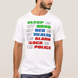 T-Shirt Drôle Mon Médicament Est Le Sommeil