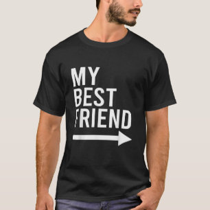 T-shirt Drôle Mon Meilleur Ami Avec Flèche Pointeur Gauche