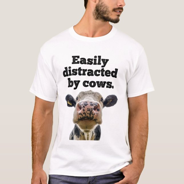 T-shirt Drôle Moo Vache Laitier facilement distrait par le (Devant)