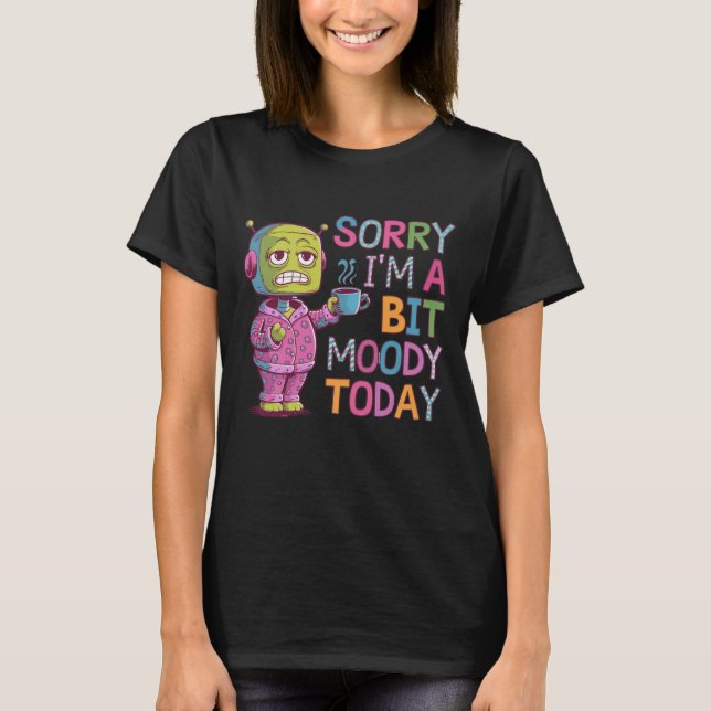 T-shirt 🤖 drôle Moody Chatbot Companion Ai (Devant)
