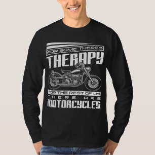 T-shirt Drôle Motorcycle Thérapie de cavalier - Fière Mote