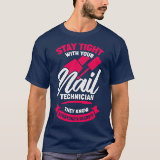 T-shirt Drôle Nail Salon Tech Technicien Cadeau