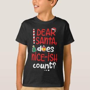 T-shirt Drôle Naughty Noël Cher Père Noël fait Nice C