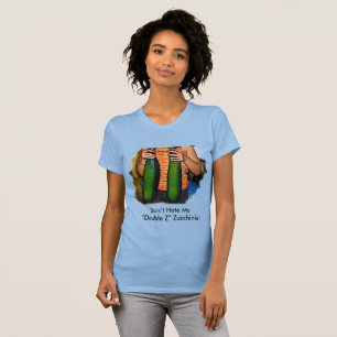 T-shirt Drôle ne détestez pas mon double Z Zucchinis femme