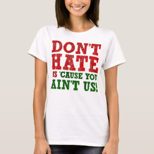 T-shirt drôle 'Ne nous déteste pas parce que t'es