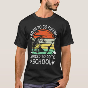 T-shirt Drôle Né Pour Aller À La Pêche Bass Poisson Pêcheu