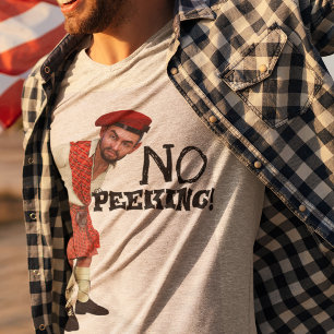 T-shirt Drôle 'NO Péeking ! ' Écossais Kilt Wearers Jouer