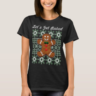 T-shirt Drôle Noël Cookie Gingerbread Homme Let's Get B