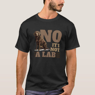 T-shirt Drôle Non Ce N'est Pas Un Lab Chesapeake Bay Retri
