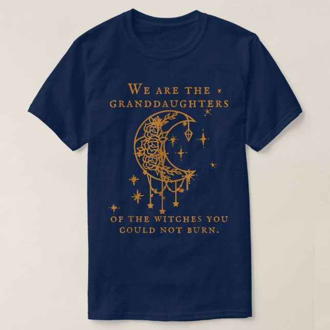 T-shirt Drôle Nous Sommes Les Petites-Filles Des Sorcières (Design devant)