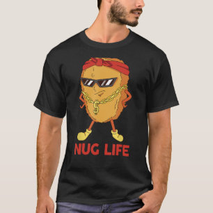 T-shirt Drôle Nugge Nug Vie De Poulets Nugget