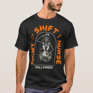 T-shirt Drôle Nuit Shift Nurse Skeleton Halloween RN Nurs