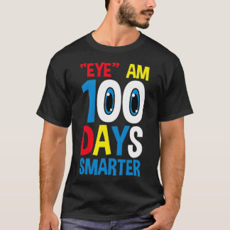 T-shirt Drôle OEil Am 100 Jours plus intelligent pour le 1