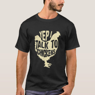 T-shirt Drôle Ouais Je Parle Aux Poulets Cadeau Cool Anima