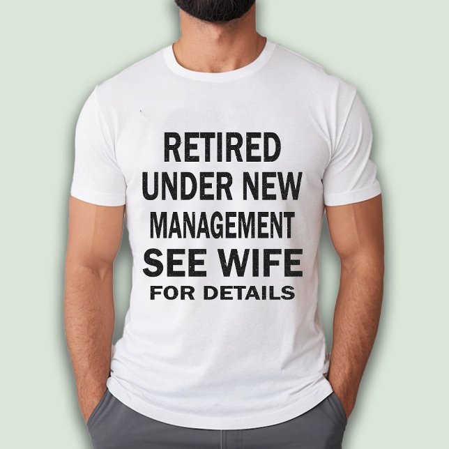 T-shirt Drôle papa ou mari blanc retraite (Funny Dad or Husband Retirement white T-Shirt)