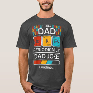 T-shirt Drôle Papa plaisanter Père Je dis à papa plaisante