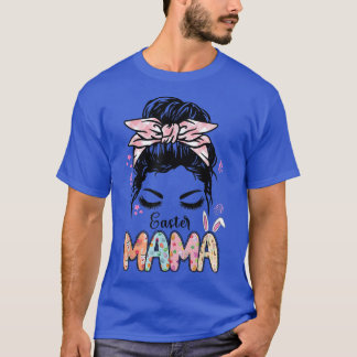 T-shirt Drôle Pâques Mama Bunny Messy Bun Fête de Pâques F