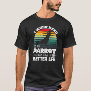T-shirt Drôle Parrot Papa Je Travaille Dur Donc Mon Cool P