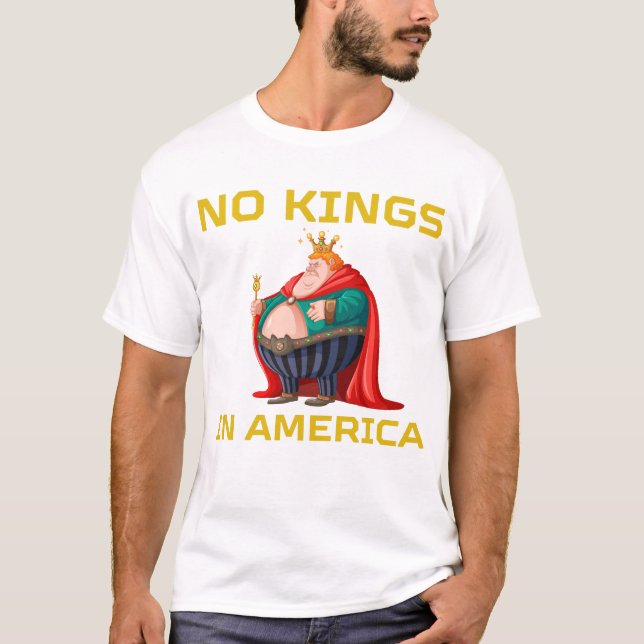 T-shirt Drôle Pas De Rois En Amérique Indépendance Etats-U (Devant)