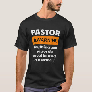T-shirt Drôle Pasteur - Avertissement Je Pourrais Vous Met