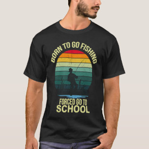 T-shirt drôle pêche bass poisson pêcheur né pour aller pêc