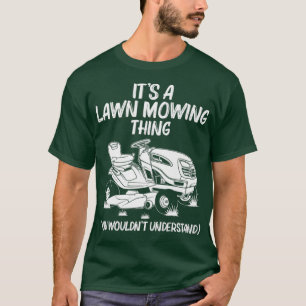 T-shirt Drôle Pelouse Mowing Cadeau Hommes Femmes Lawn Mo