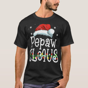 T-shirt Drôle Père Noël Pepaw Claus Cadeaux de famille