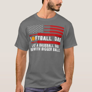 T-shirt Drôle père softball pour la fête des pères de la f