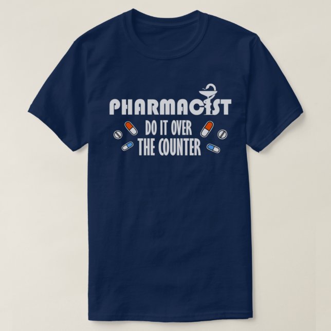 T-shirt Drôle Pharmaciens Cadeau Pharmacie Produit 1 (Design devant)