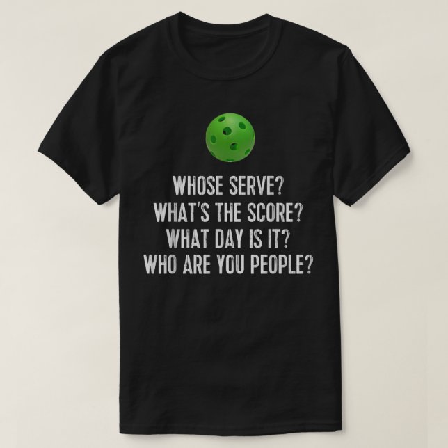 T-shirt Drôle Pickleball Dont Serve Ligue de Pickleball Te (Design devant)