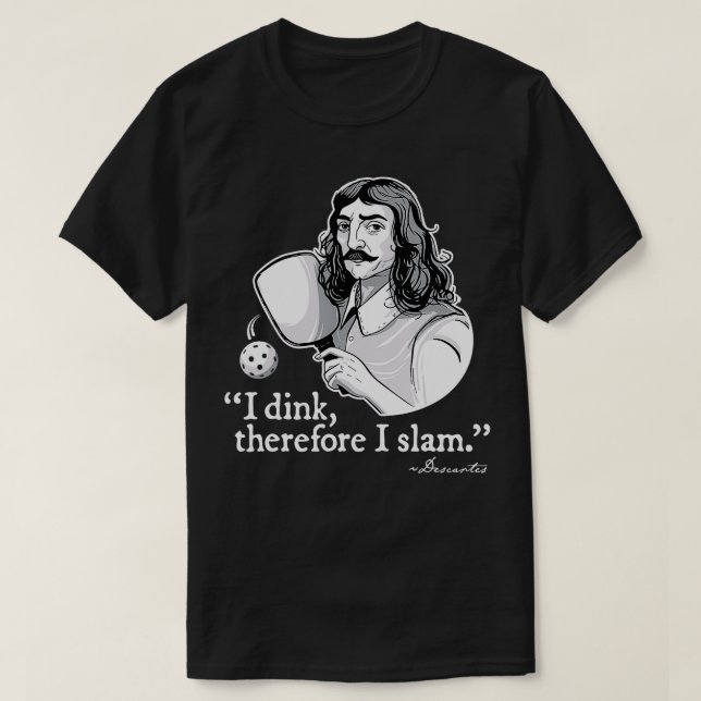 T-shirt Drôle Pickleball Je Dink Donc Je Cite Citation Pic (Design devant)