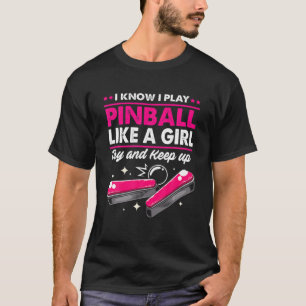T-shirt Drôle Pinball Design Je Sais Que Je Joue Pinball C