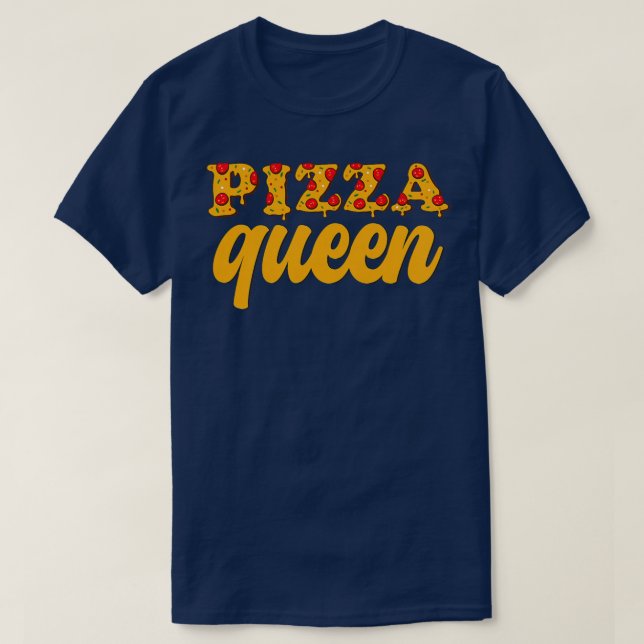 T-shirt Drôle Pizza Queen Girl Italienne Pizza Food Lover  (Design devant)