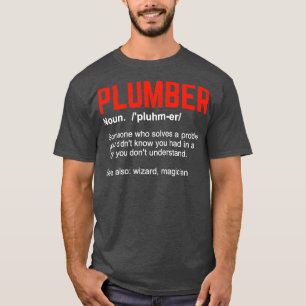 T-shirt Drôle Plomberie Définition de plomberie cadeau