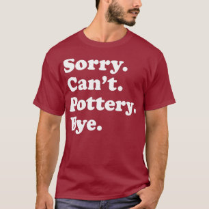 T-shirt Drôle Poterie Sculpture Cadeau pour Hommes Femmes