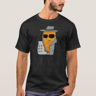 T-shirt Drôle Poulet Nuggets Nuggets Pas Drogues Poulet Lo
