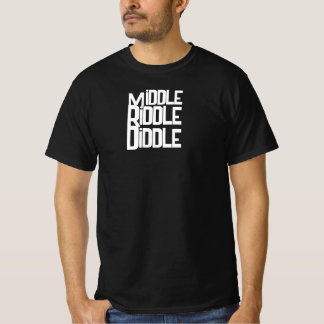 T-Shirt Drôle pour Hommes « Middle Riddle Diddle »