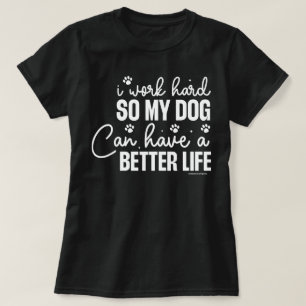 T-shirt drôle pour les amoureux de chiens - Travai