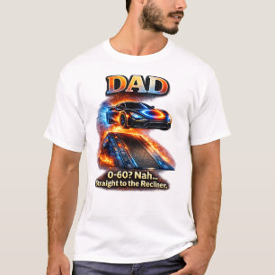 T-shirt drôle pour papa – « 0-60 ? Nan... Directem