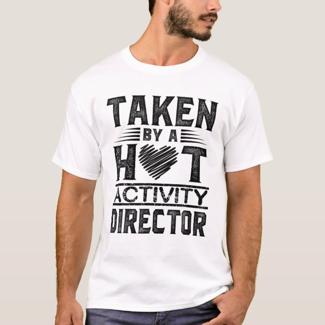 T-shirt Drôle Pris Par Un Directeur D'Activité Chaude Hear (Devant)