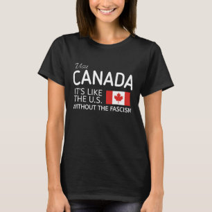 T-shirt drôle pro Canada, c'est comme les États-Un