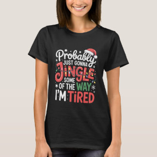 T-shirt Drôle Probablement juste aller sonner une partie d