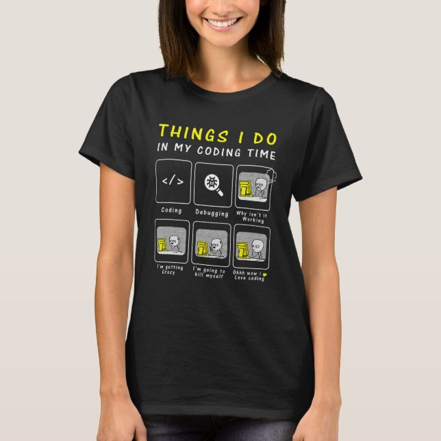 T-shirt Drôle Programmeur, Amateurs De Code, Ce Que Je Fai (Devant)