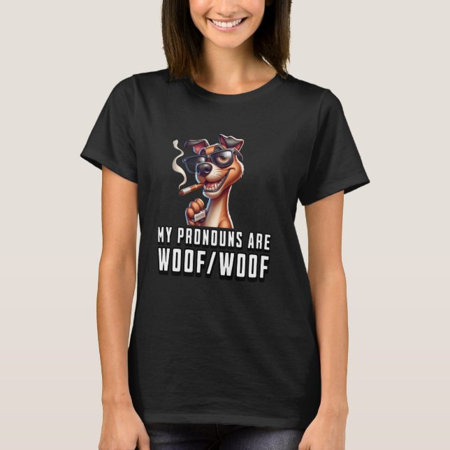 T-shirt Drôle Pronouns Mème - Je suis un chien Mes pronoun (Devant)