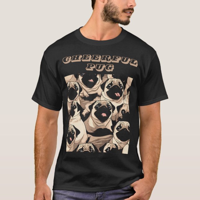 t-shirt drôle pug joyeux (Devant)